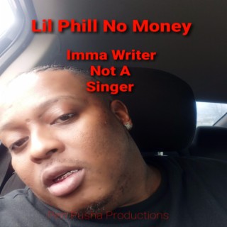 Imma Writer Not A Singer