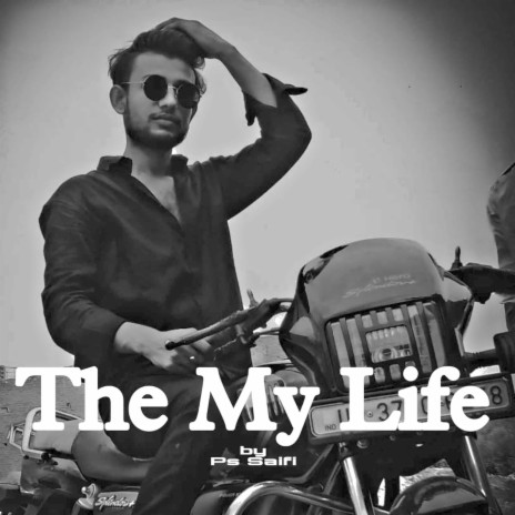 The My Life | Boomplay Music