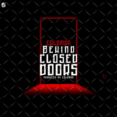 Behind Closed Doors