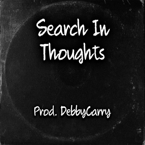 Search In Thoughts | Boomplay Music