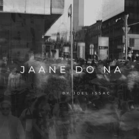 Jaane do na | Boomplay Music