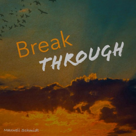 Breakthrough | Boomplay Music