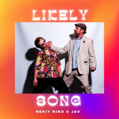 Likely song ft. Jav | Boomplay Music