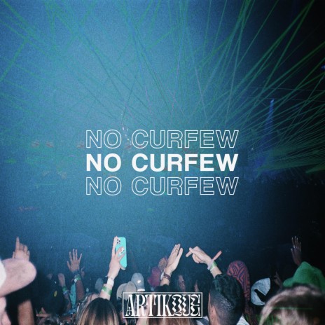 No Curfew