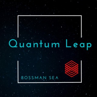 Quantum Leap the EP