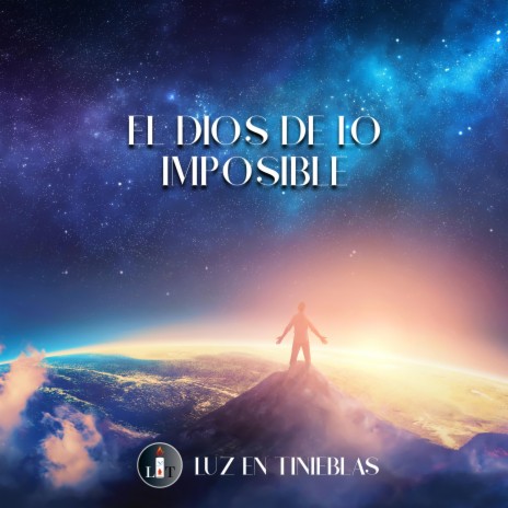 El Dios de lo imposible | Boomplay Music