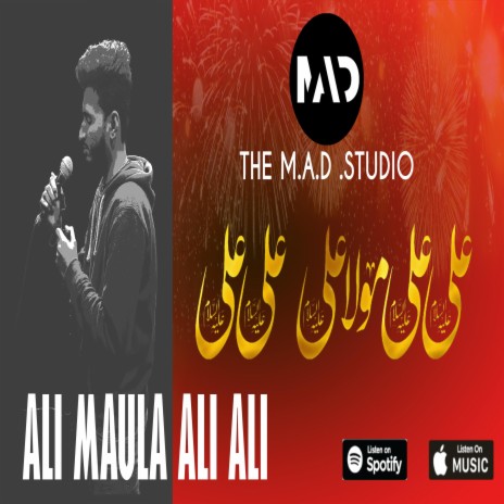 Ali Maula Ali Ali | Boomplay Music