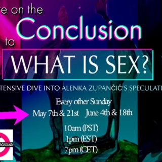 The CONCLUSION of Alenka Zupančič’s What is Sex? - Dave with Cadell Last of Philosophy Portal