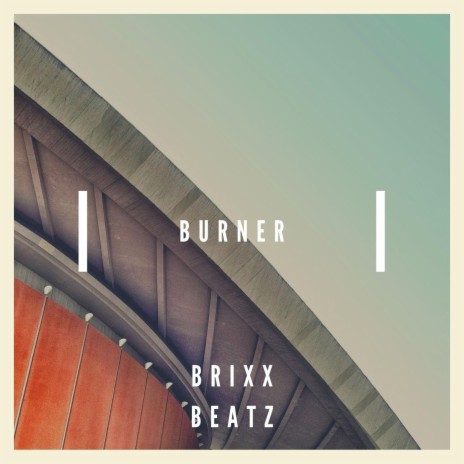 BURNER | Boomplay Music
