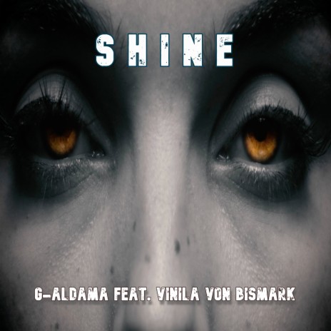 Shine ft. Vinila von Bismark | Boomplay Music