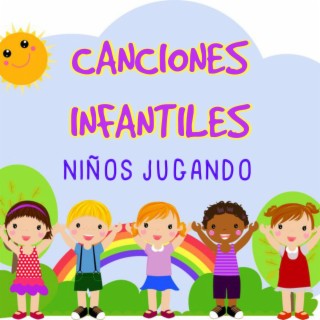 Canciones Infantiles de Niños Jugando