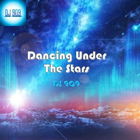 Dancing Under The Stars | Boomplay Music