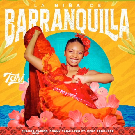 La Niña de Barranquilla ft. Juanda Caribe Show & Keko Producer | Boomplay Music
