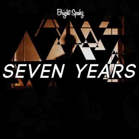 Seven Years | Boomplay Music