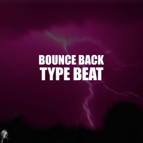 BOUNCE BACK | Boomplay Music