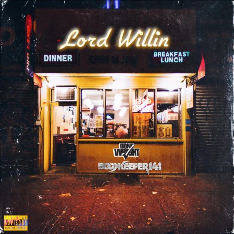 Lord Willin ft. Bookkeeper141