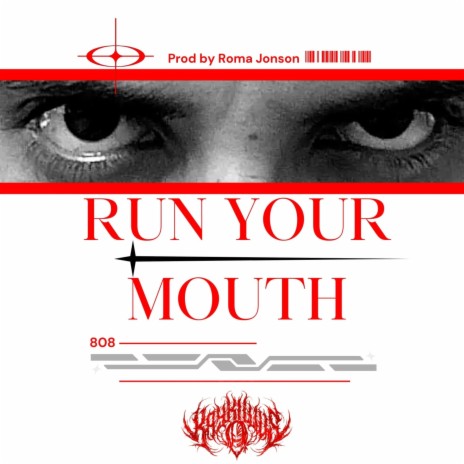 RUN YOUR MOUTH