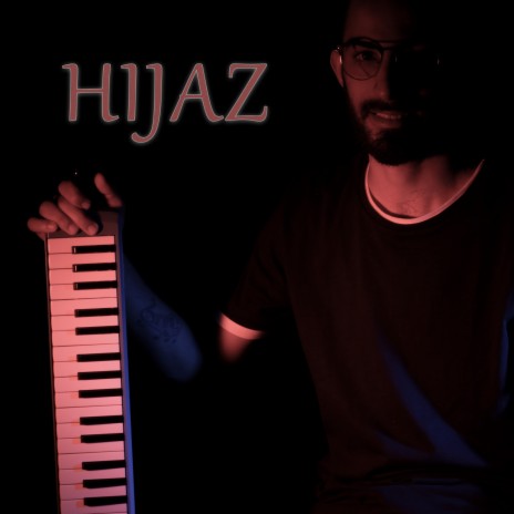 Hijaz | Boomplay Music