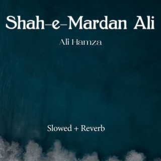 Shah e Mardan Ali Lofi