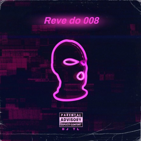 Reve do 008 | Boomplay Music