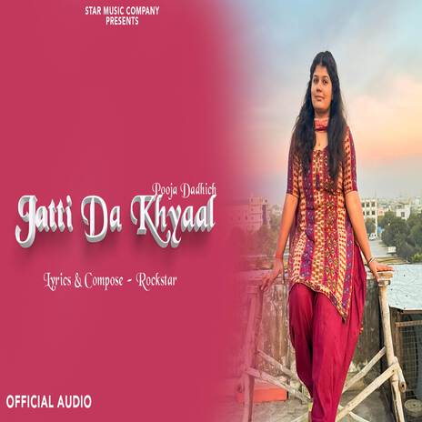 Jatti Da Khyaal ft. Rock Star | Boomplay Music