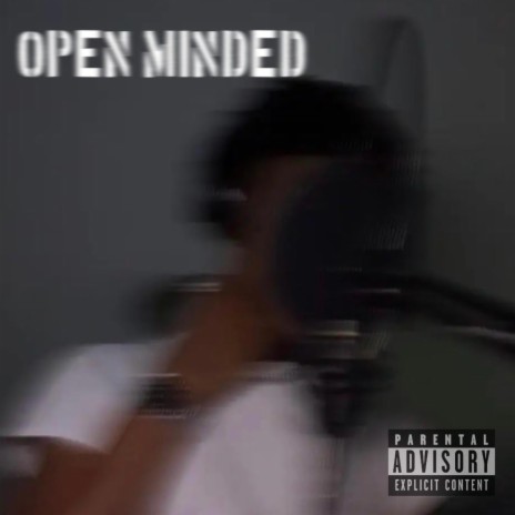 OPEN MINDED | Boomplay Music