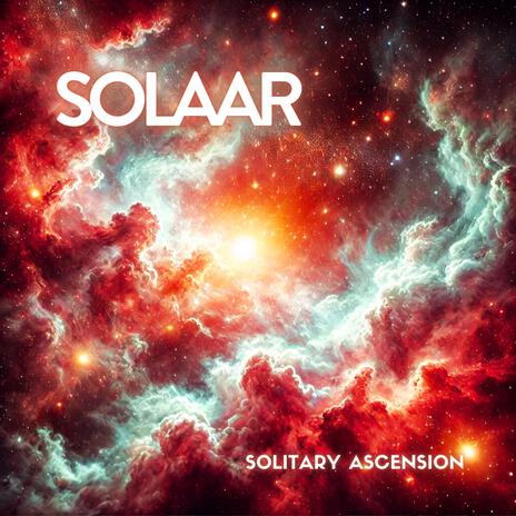 Solitary Ascension | Boomplay Music