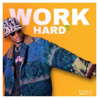 Work Hard lyrics | Boomplay Music