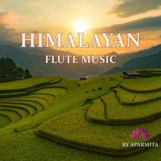 Himalayan Flute Music Epi. 143