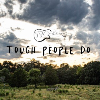 Tough people do lyrics | Boomplay Music