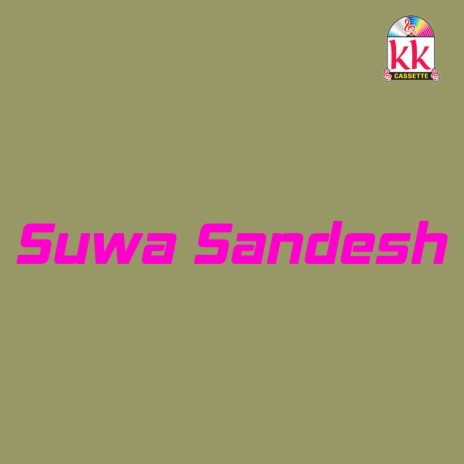 Suwa Sandesh | Boomplay Music