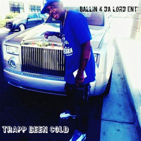 Trapp been cold | Boomplay Music