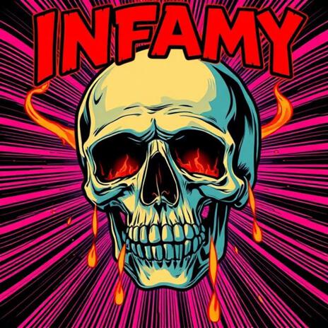 INFAMY | Boomplay Music