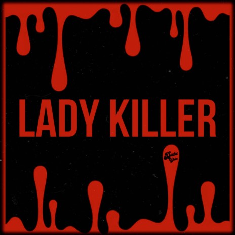 Lady Killer | Boomplay Music