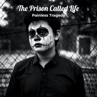 Painless Tragedy