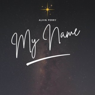 My Name lyrics | Boomplay Music