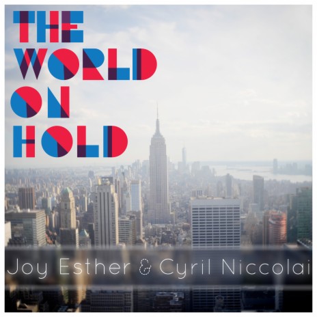 The World on Hold ft. Cyril Niccolai | Boomplay Music