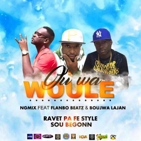 Wa woule Dj Ng Mix ft. Flanbo beat & Boujwa lajan | Boomplay Music