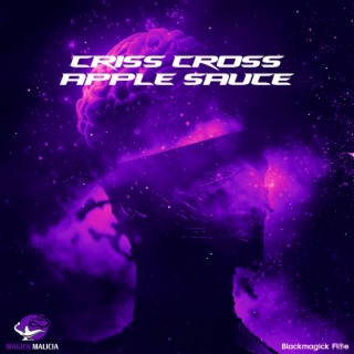 Criss Cross Apple Sauce lyrics | Boomplay Music