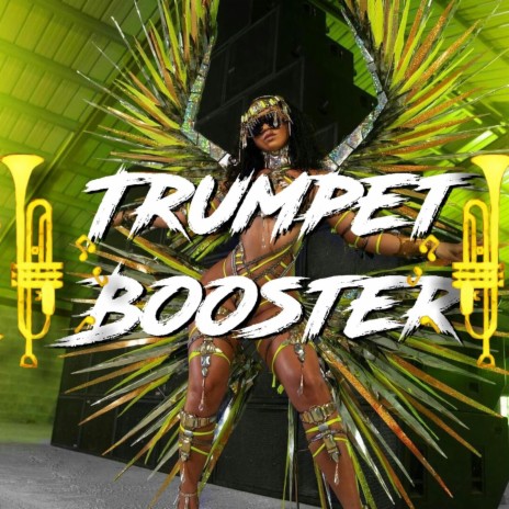 Trumpet Booster | Boomplay Music