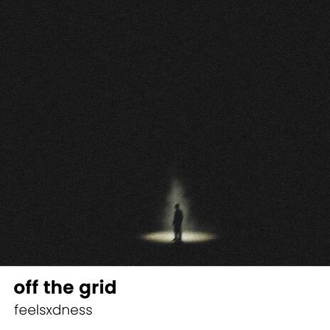 off the grid | Boomplay Music