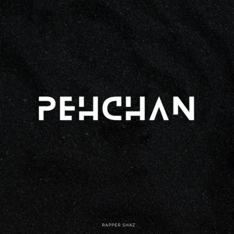 Pehchan | Boomplay Music