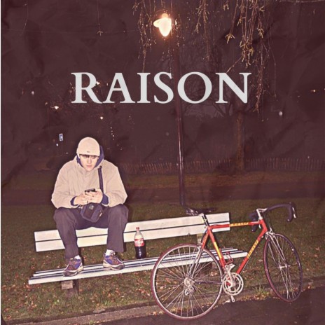 Raison | Boomplay Music