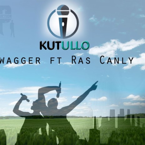 Kutullo ft. Ras Canly | Boomplay Music