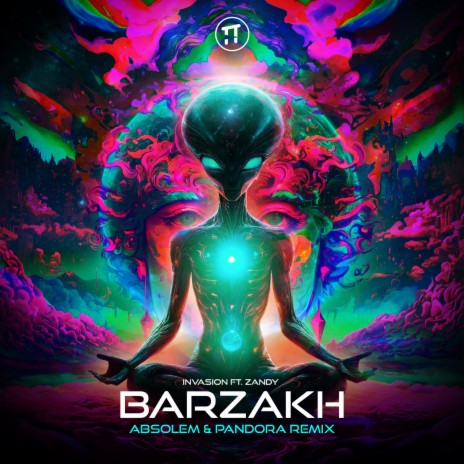 Barzakh (Absolem & Pandora Remix) ft. Zandy, Absolem & Pandora | Boomplay Music