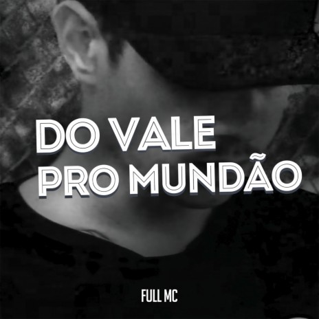 Do Vale Pro Mundão | Boomplay Music