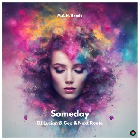 Someday (M.A.N. Radio Edit) ft. Geo & Next Route