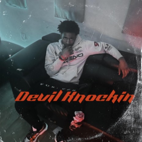 Devil Knockin | Boomplay Music