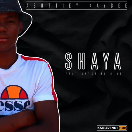 Shaya ft. natse elnino | Boomplay Music