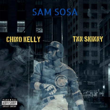 SAM SOSA ft. TNN Skinny